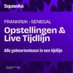 live tijd lijn frankrijk senegal opstellingen