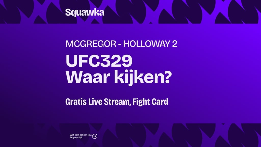 hoe laat mcgregor holloway 2 live kijken