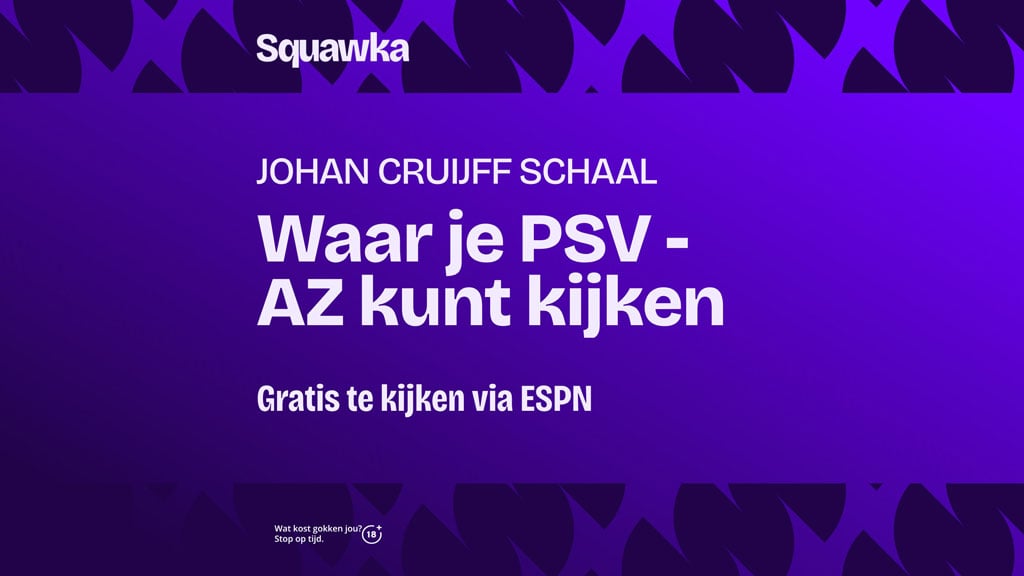 waar-je-psv-az-kunt-kijken
