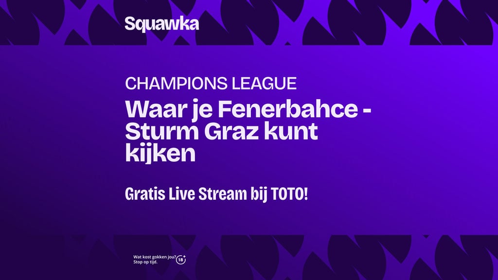 waar-je-fenerbahce-sturm-graz-kunt-kijken