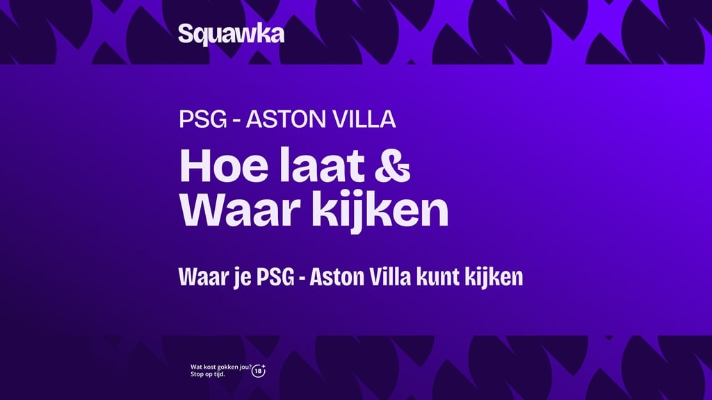 waar je psg aston villa kunt kijken europese super cup