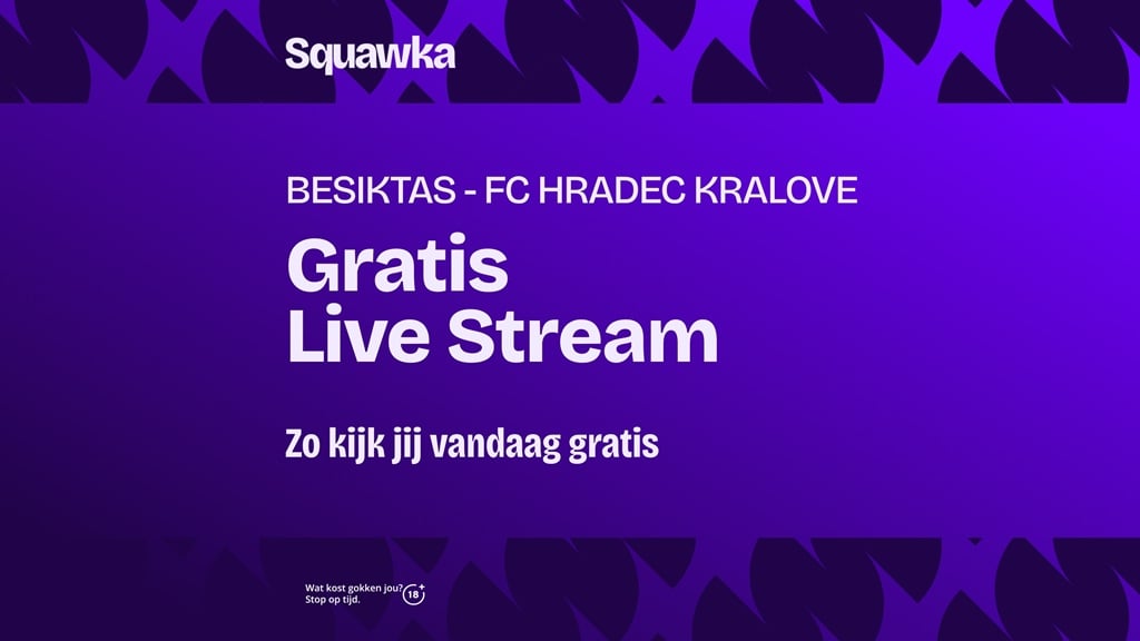 Waar je Besiktas Hradec Kralove kunt kijken