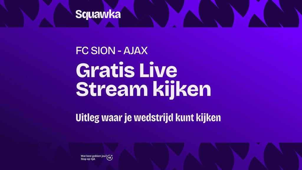 waar je fc sion ajax kunt kijken