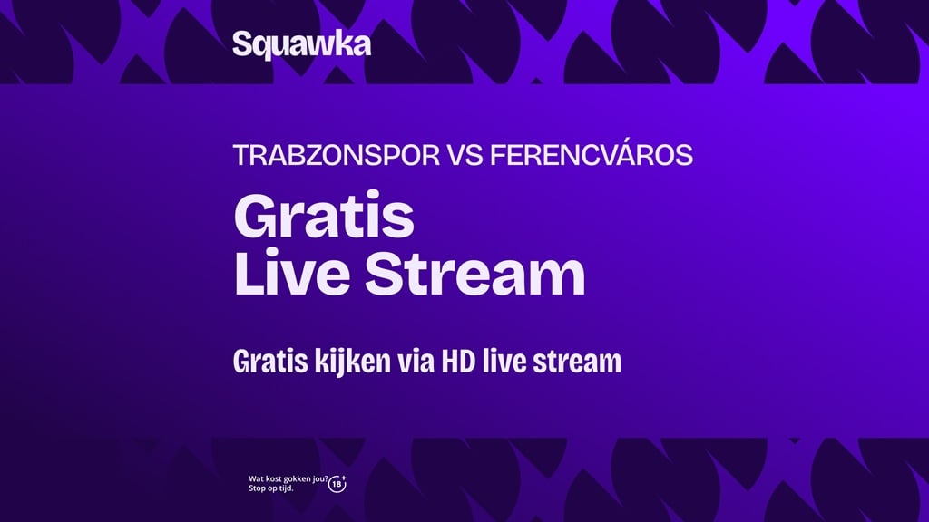 waar je trabzonspor ferencvaros kunt kijken live stream