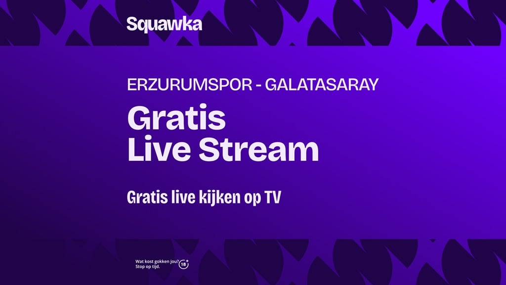 waar je erzurumspor galatasaray kunt kijken gratis live stream