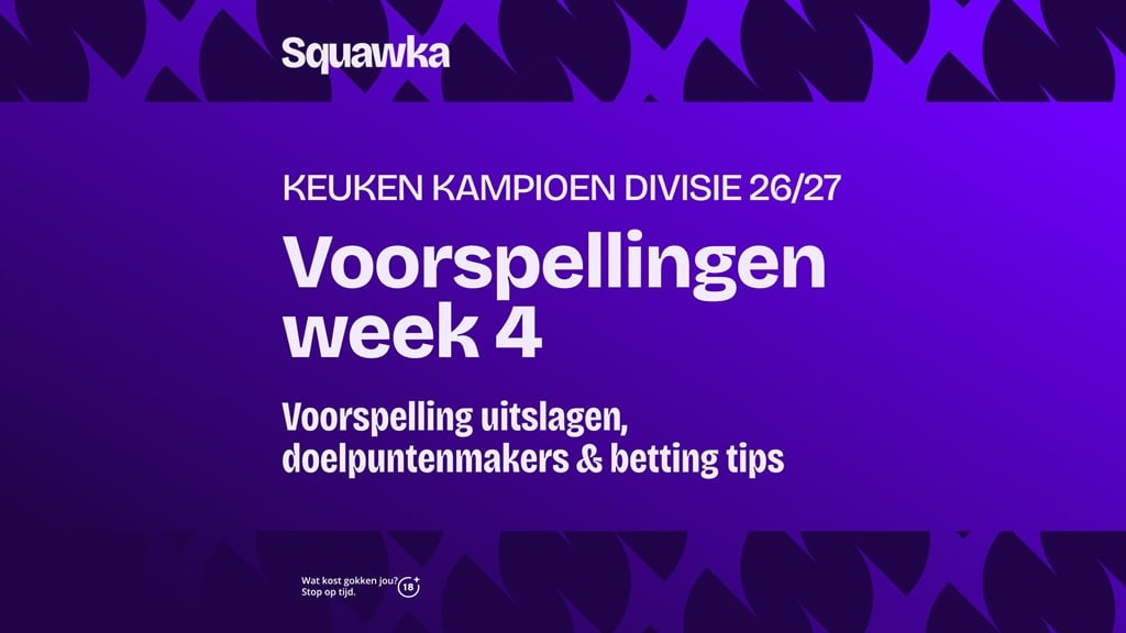 keuken kampioen divisie voorspellingen speelronde 4