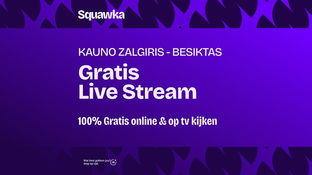 Waar je Kauno Zalgiris Besiktas kunt kijken