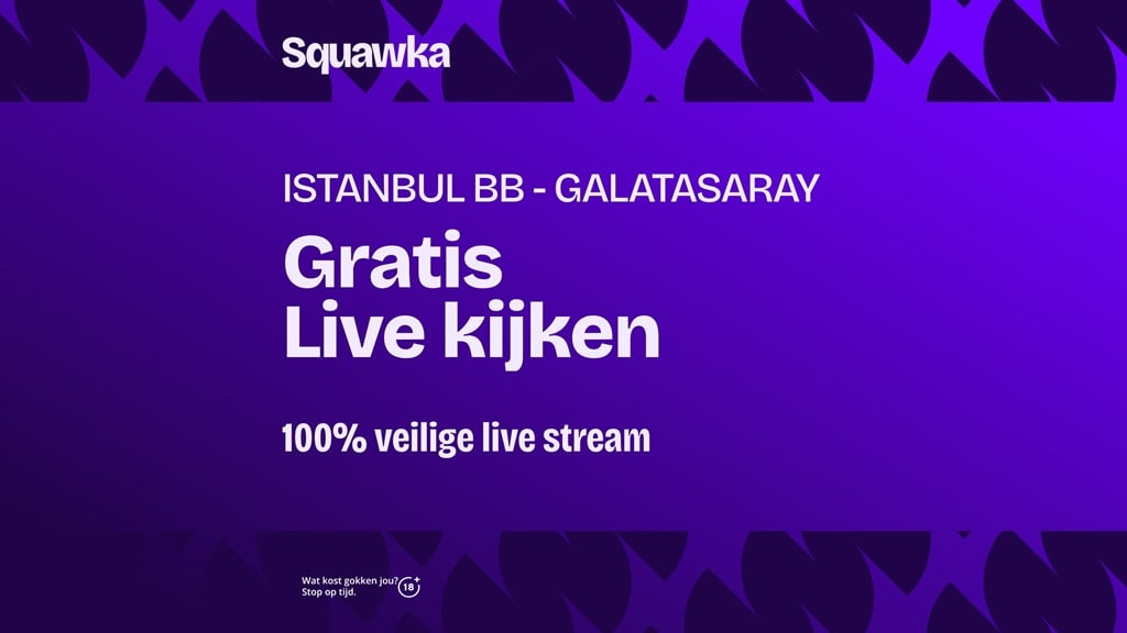 waar je Istanbul Basaksehir galatasaray kunt kijken