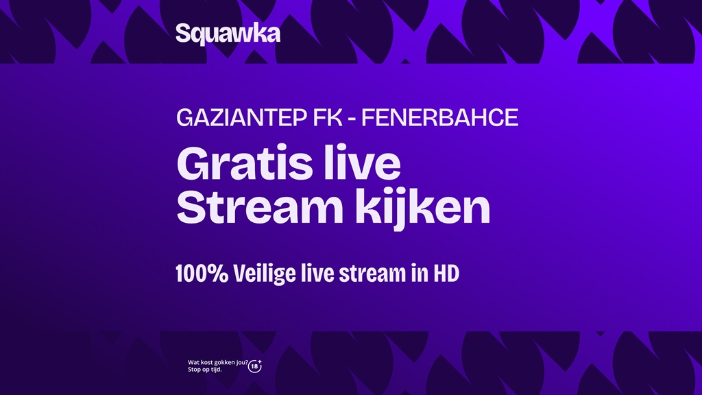 gaziantep fk fenerbahce live stream kijken