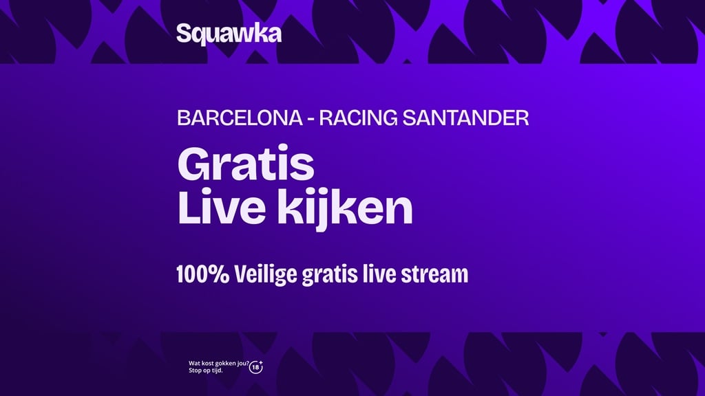waar je fc barcelona racing santander kunt kijken