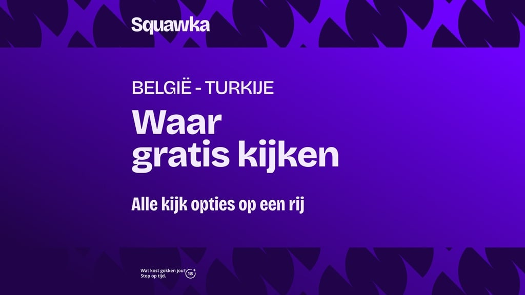 waar je belgisch voetbalelftal turks voetbalelftal kunt kijken
