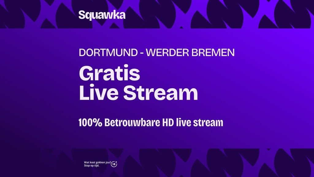 borussia dortmund werder bremen gratis live stream kijken