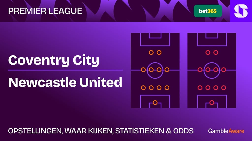 coventry city newcastle united opstellingen waar kijken
