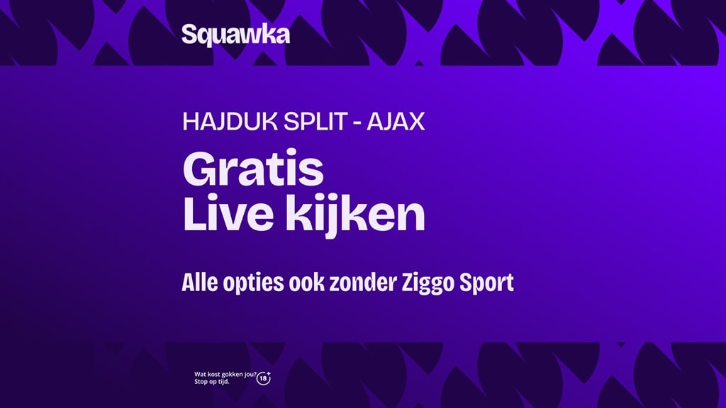 hajduk splut ajax gratis kijken zonder ziggo sport