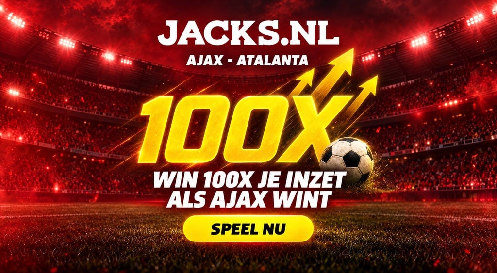 jacks ajax atalanta 100x actie wedden