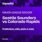 Seattle Sounders FC vs Colorado Rapids: Predictions, odds, picks & stats