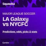 LA Galaxy vs New York City FC: Predictions, odds, picks & stats