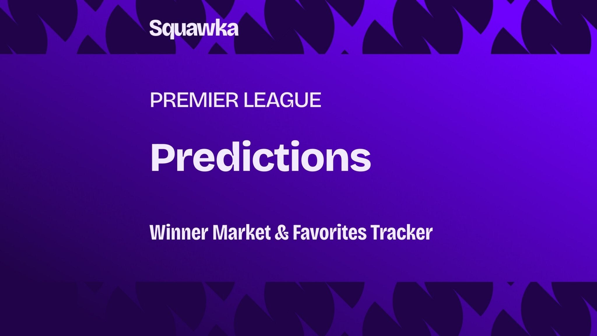 Premier League Winner Predictions: Arsenal Champions | Squawka