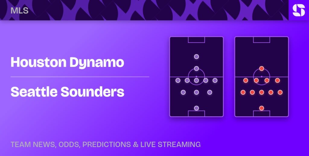 Houston Dynamo vs Seattle Sounders predictions
