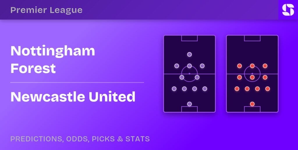 Nottingham Forest vs Newcastle United: Predictions, odds, picks & stats
