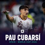 Spain's Pau Cubarsí in action during a World Cup 2026 match.