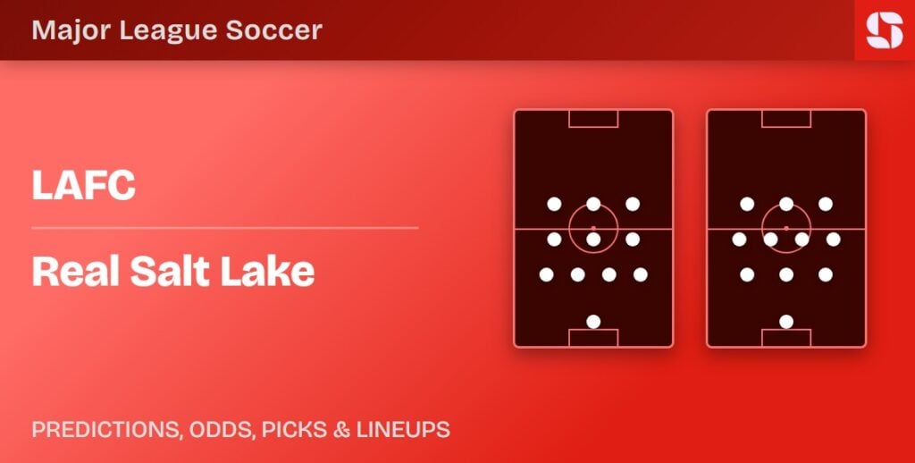 LAFC vs Real Salt Lake predicted lineups — MLS preview