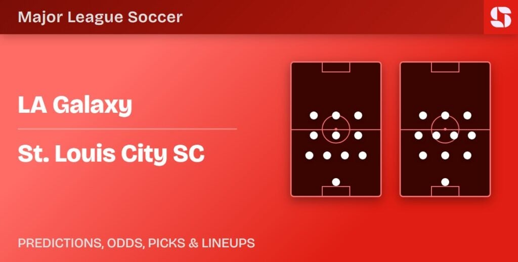 LA Galaxy vs St. Louis City SC predicted lineups — MLS preview