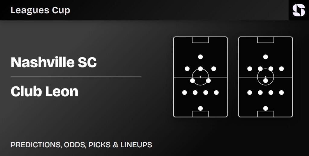 Nashville SC vs Club Leon predicted lineups Leagues Cup