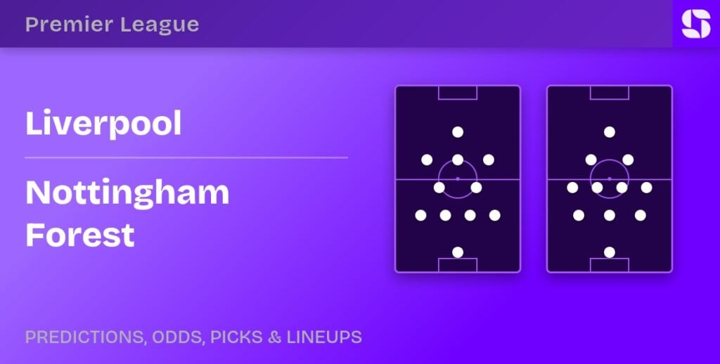 Liverpool vs Nottingham Forest predicted formations