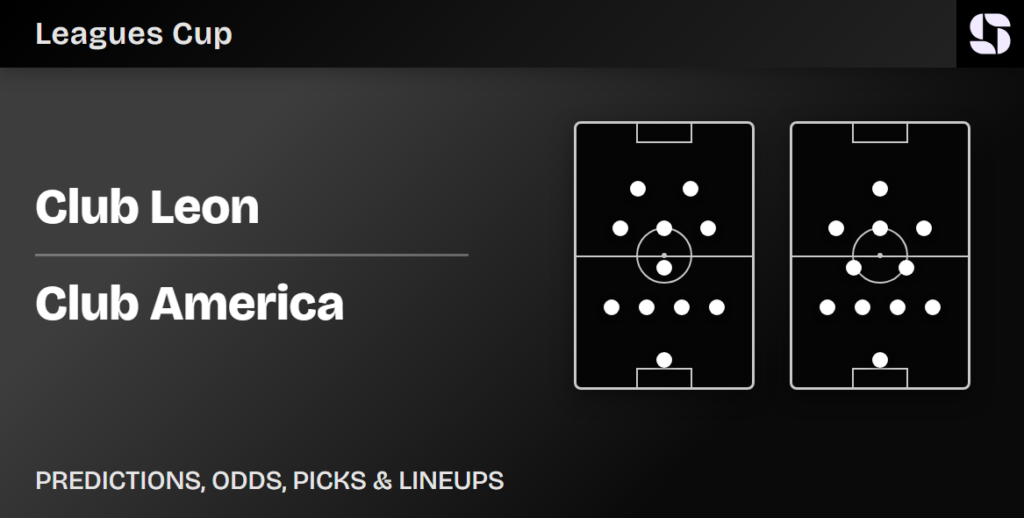 Club Leon vs Club America predicted lineups Leagues Cup