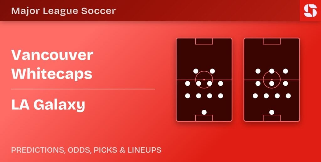 Vancouver Whitecaps vs LA Galaxy predicted formations