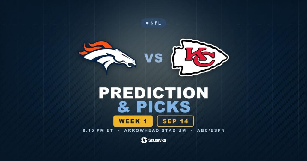 Broncos vs Chiefs prediction, picks and odds for Week 1 of the 2026 NFL season