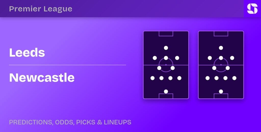 Leeds vs Newcastle predicted formations