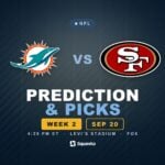 Miami Dolphins vs San Francisco 49ers prediction, picks and odds for Week 2 of the 2026 NFL season