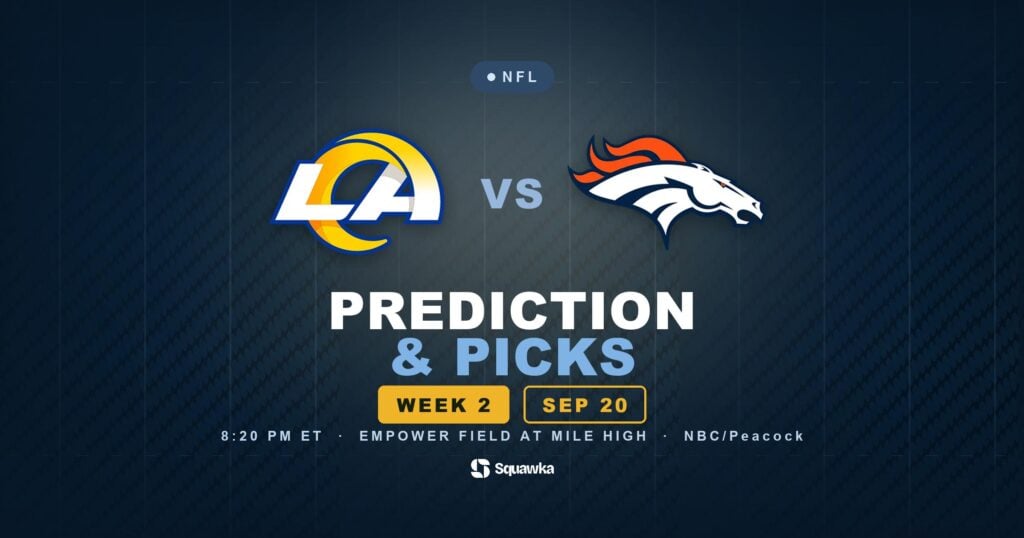 Los Angeles Rams vs Denver Broncos prediction, picks and odds for Week 2 of the 2026 NFL season