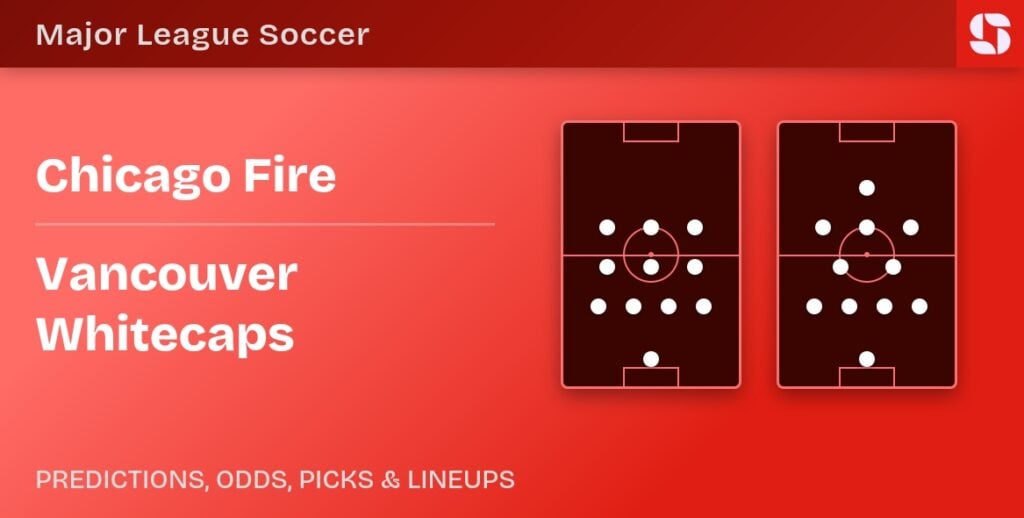 Chicago Fire vs Vancouver Whitecaps predicted formations
