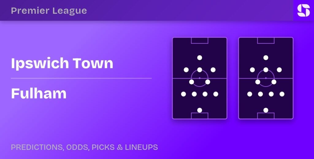 Ipswich Town vs Fulham predicted formations