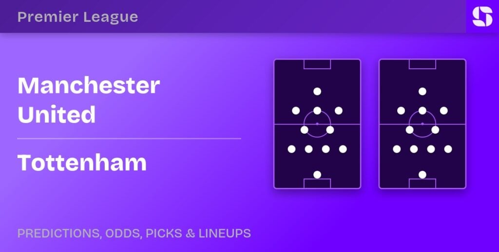 Manchester United vs Tottenham predicted formations