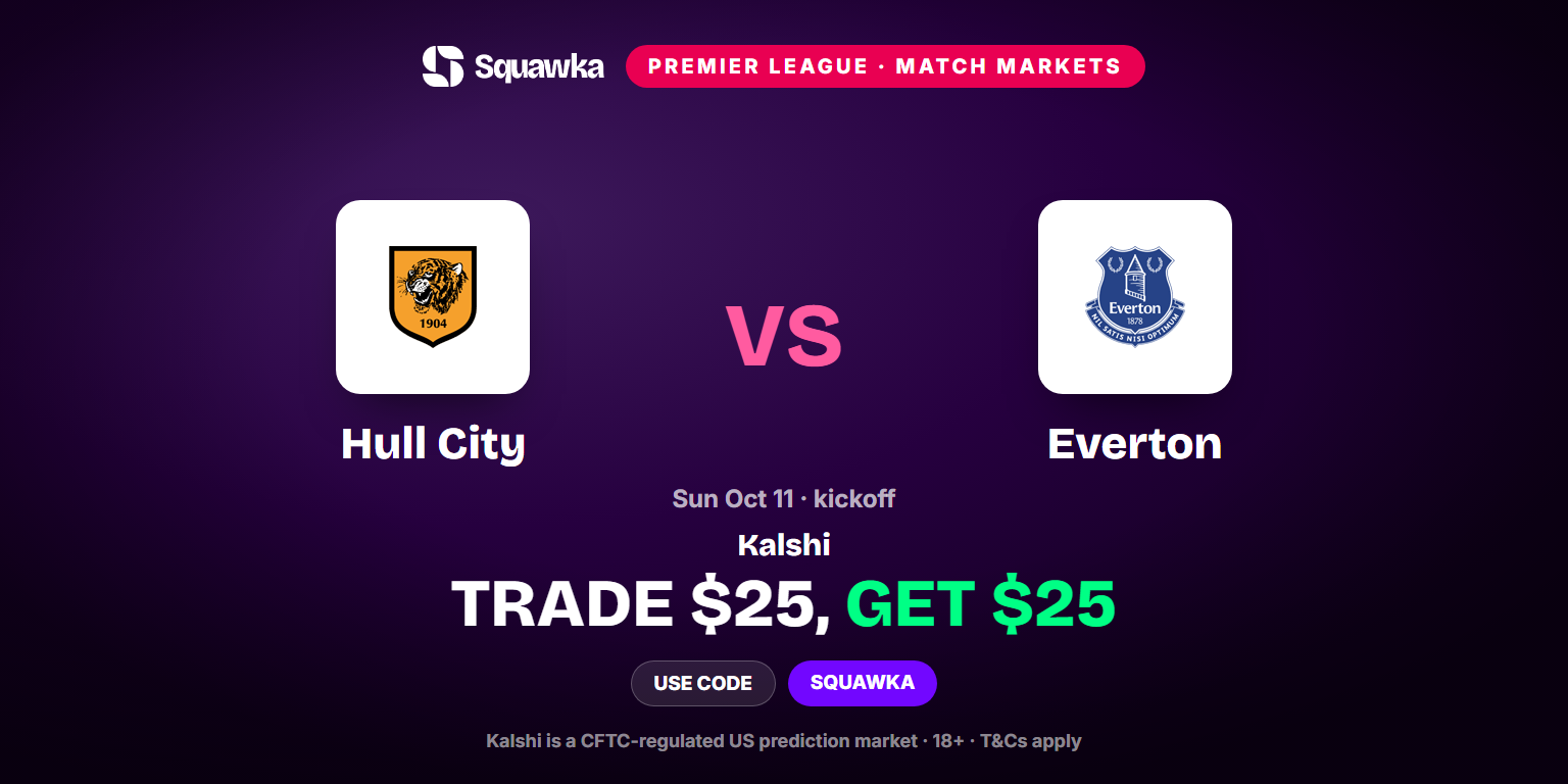 Hull City vs Everton: Kalshi Promo Code — Trade $25, Get $25