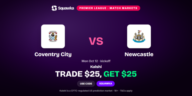 Coventry City vs Newcastle: Kalshi Promo Code — Trade $25, Get $25