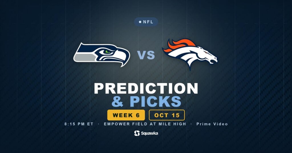 Seattle Seahawks vs Denver Broncos prediction, picks and odds for Week 6 of the 2026 NFL season