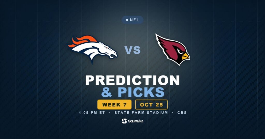 Denver Broncos vs Arizona Cardinals prediction, picks and odds for Week 7 of the 2026 NFL season