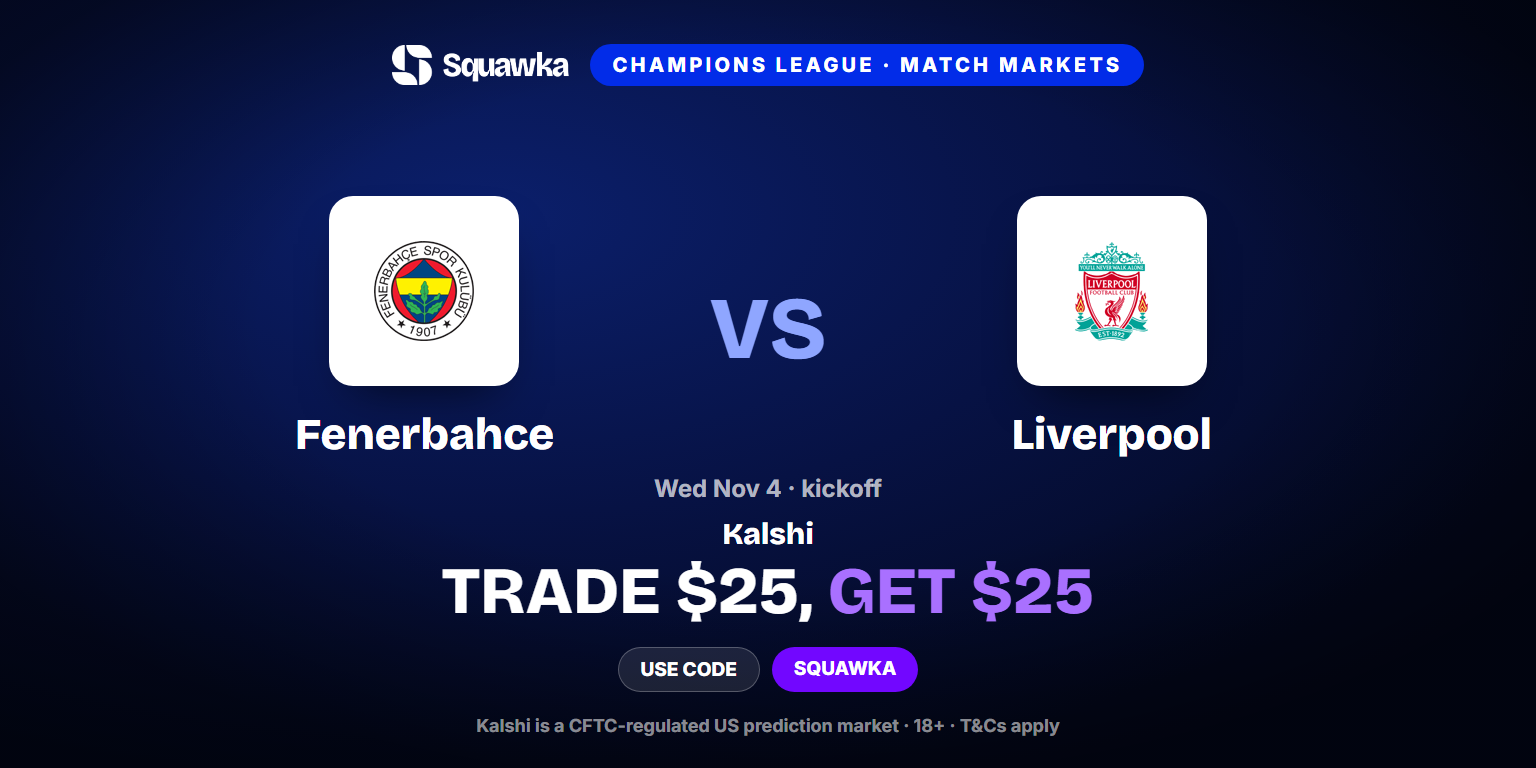 Fenerbahce vs Liverpool: Kalshi Promo Code — Trade $25, Get $25