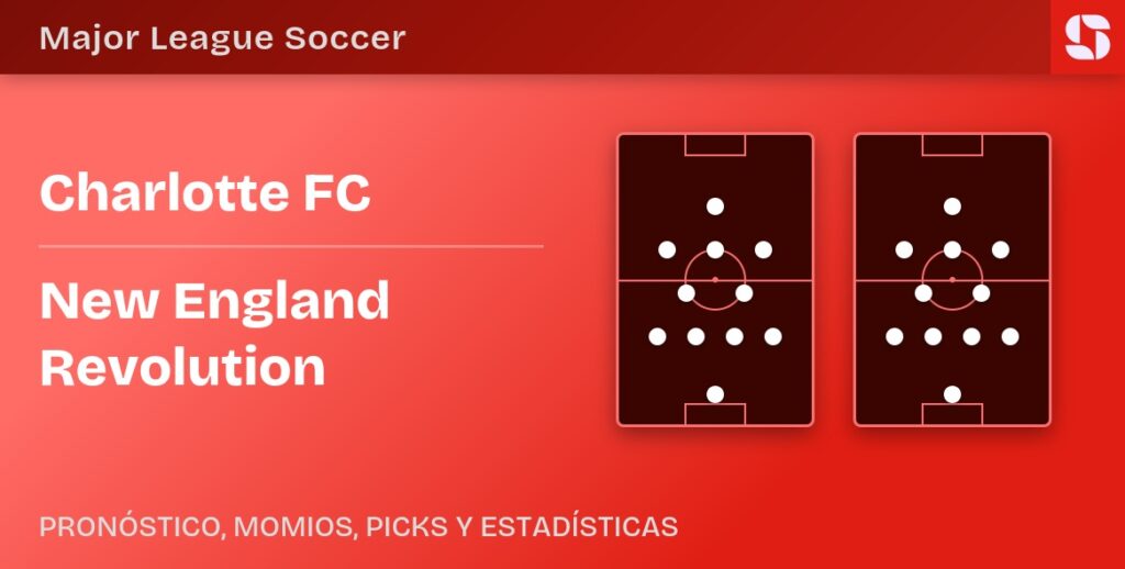 Charlotte FC vs New England Revolution — pronóstico, momios, picks y estadísticas