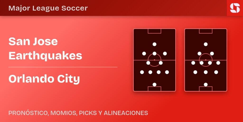 San Jose Earthquakes vs Orlando City alineaciones previstas MLS