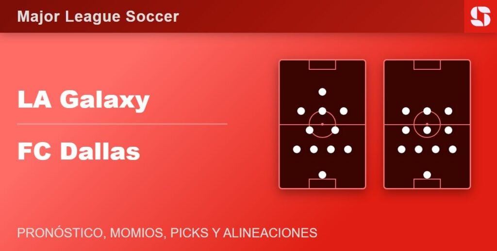 LA Galaxy vs FC Dallas alineaciones probables