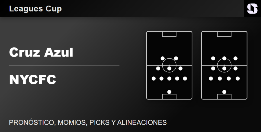 Cruz Azul vs NYCFC predicted lineups Leagues Cup