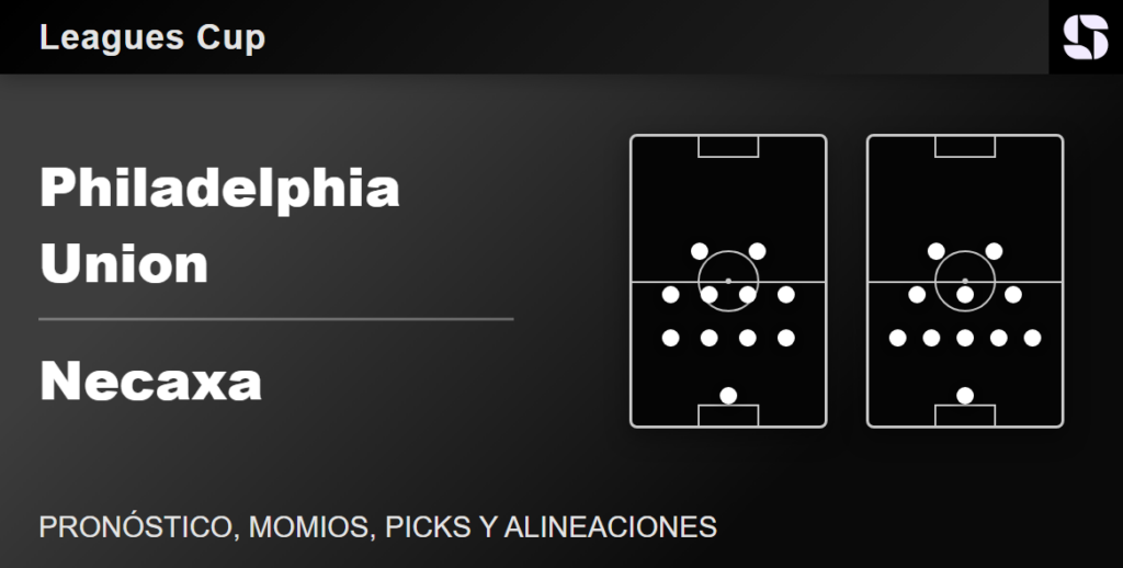 Philadelphia Union vs Necaxa predicted lineups Leagues Cup