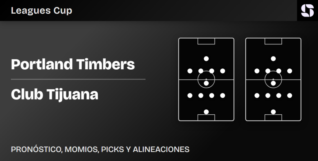 Portland Timbers vs Club Tijuana predicted lineups Leagues Cup