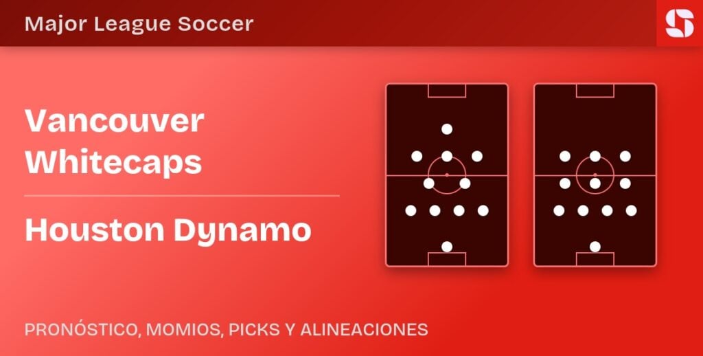 Vancouver Whitecaps vs Houston Dynamo predicted formations